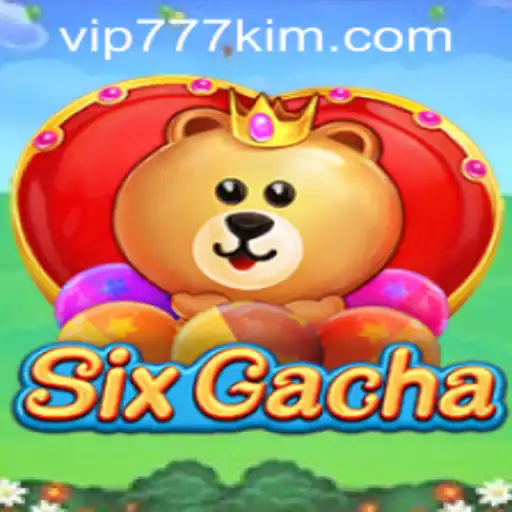 Exploring the World of SixGacha: An In-Depth Guide